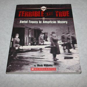 The "Terrible but True" book by Dinah Williams Scholastic paperback